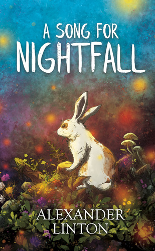 Book Cover of A Song for Nightfall by Alexander Linton
