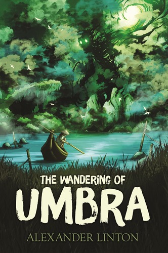 Book Cover of The Wandering Of Umbra by Alexander Linton